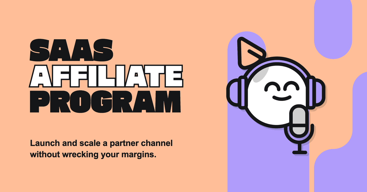 SaaS Affiliate Program: How to Launch and Scale One